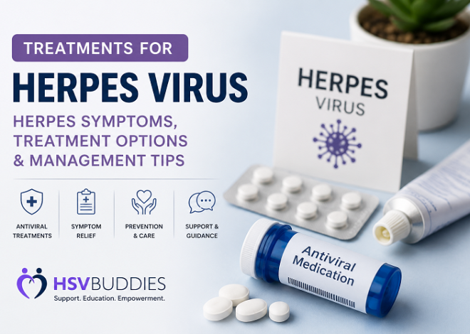Herpes Symptoms and Treatment: Guide to HSV Signs, Causes, and Relief