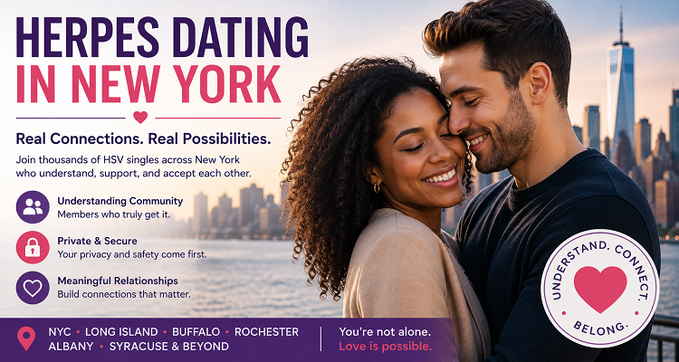 Herpes Dating in New York: Connect with HSV Singles for Real Love