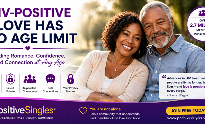 HIV-Positive Love Has No Age Limit | Find Lasting Love