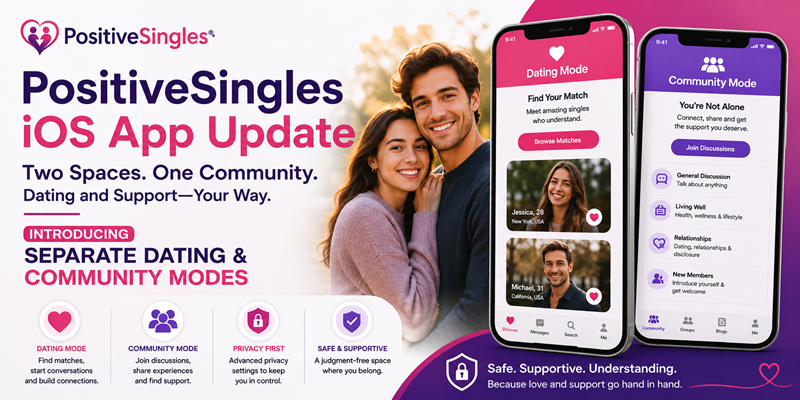 PositiveSingles iOS App Introduces Separate Dating and Community Modes