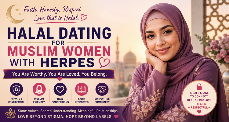 Halal Dating for Muslim Women with Herpes: Safe & Private